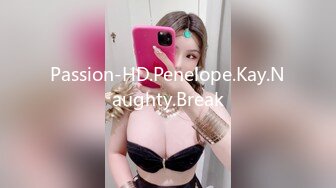 Passion-HD.Penelope.Kay.Naughty.Break